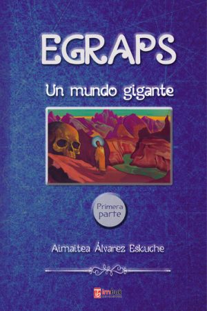 Un Mundo Gigante - EGRAPS